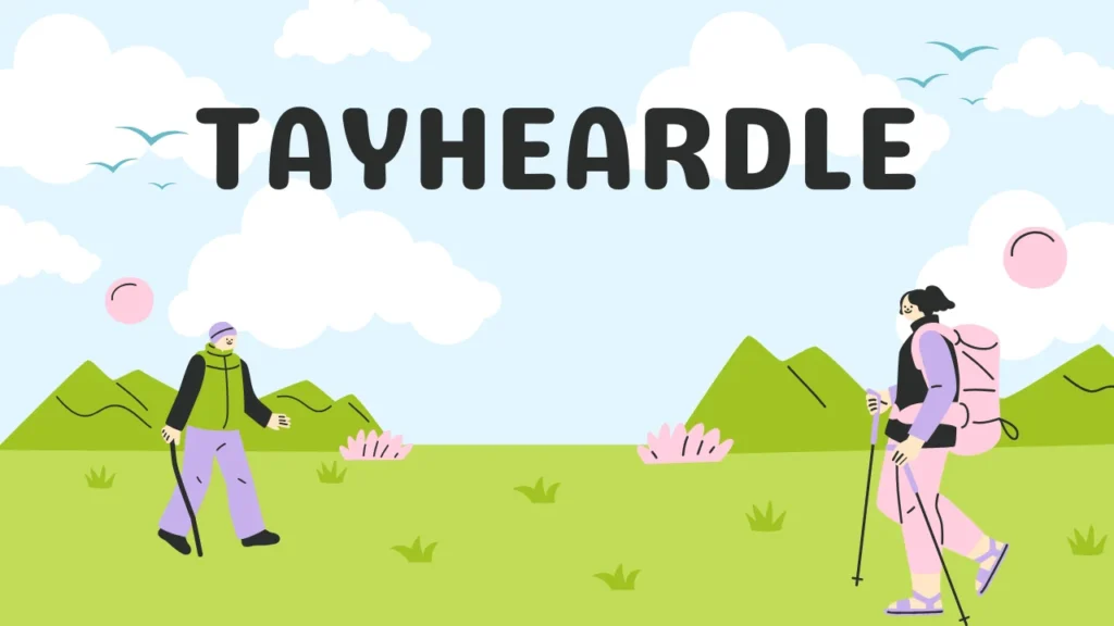 Tayheardle