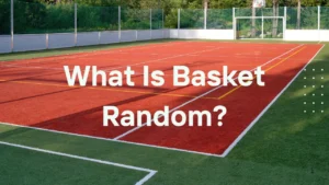 What Is Basket Random